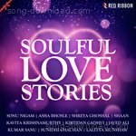 Soulful Love Stories - Kumar Sanu Song Download